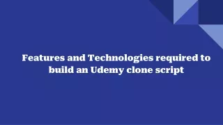 Features and Technologies required to build an Udemy clone script