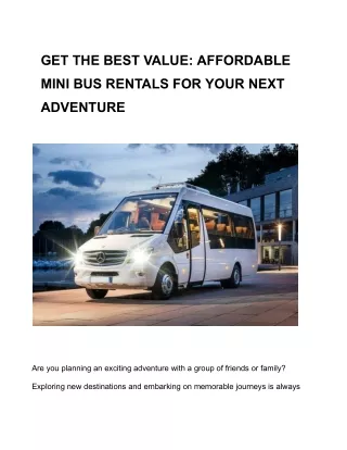 GET THE BEST VALUE_ AFFORDABLE MINI BUS RENTALS FOR YOUR NEXT ADVENTURE