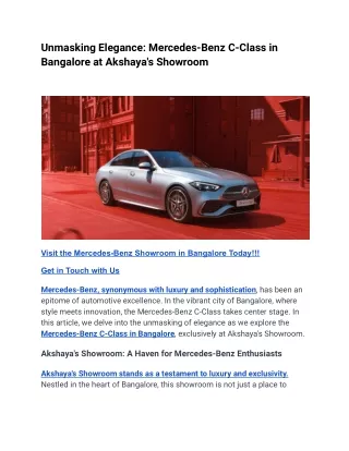 Unmasking Elegance_ Mercedes-Benz C-Class in Bangalore at Akshaya's Showroom