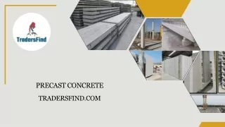 Looking for the best Precast Concrete Companies in UAE on TradersFind