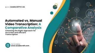 Automated vs. Manual Video Transcription A Comparative Analysis