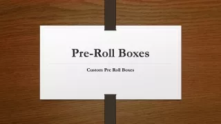 Pre-Roll Boxes