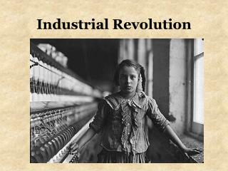 Industrial Revolution