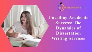 Unveiling Academic Success The Dynamics of Dissertation Writing Services