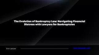 A Historical Perspective The Evolution of Lawyers for Bankruptcies (2)