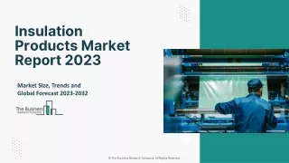 Insulation Products Market