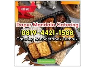 HP 0819-4421-1588 Catering Kantor Depok Kalibaru Dapur Mandala