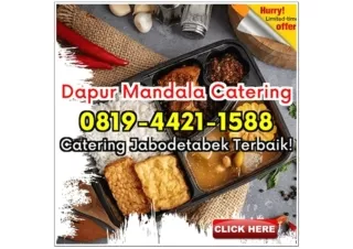 HP 0819-4421-1588 Catering Lalapan Depok Pangkalan Jati Dapur Mandala