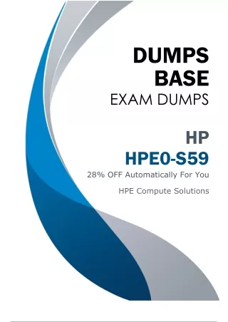 Use HPE HPE0-S59 Dumps V9.02 (2023-2024) to Pass Exam in One Go