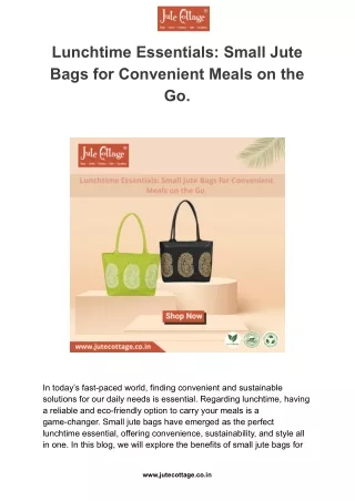 Lunchtime Essentials_ Small Jute Bags for Convenient Meals on the Go