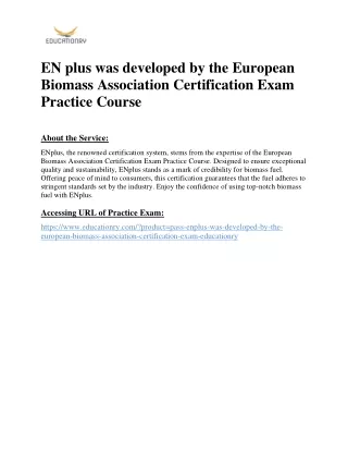 ENplus was developed by the European Biomass Association Certification Exam Prac