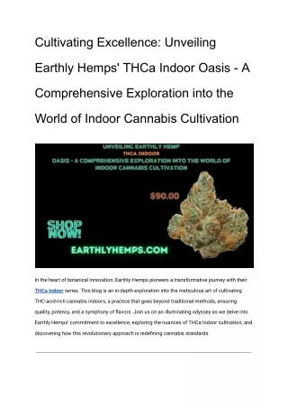 Cultivating Excellence_ Unveiling Earthly Hemps' THCa Indoor Oasis - A Comprehensive Exploration into the World of Indoo