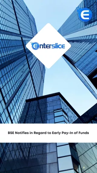 BSE Notifies in Regard to Early Pay-In of Funds