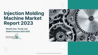 Injection Molding Machine Market Drivers, Technology Trends, Regional 2032