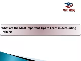 What are the Most Important Tips to Learn in Accounting Training