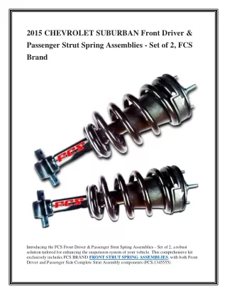 2015 CHEVROLET SUBURBAN Front Driver & Passenger Strut Spring Assemblies - Set o