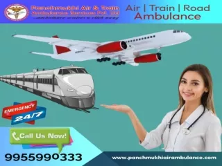 Use the Best Train Ambulance in Patna and Guwahati with Expert Team by Panchmukhi