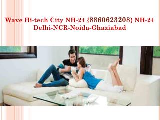 |8860623208| wave hitech city nh-24