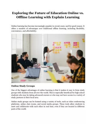 Exploring the Future of Education Online vs. Offline Learning with Explain Learning