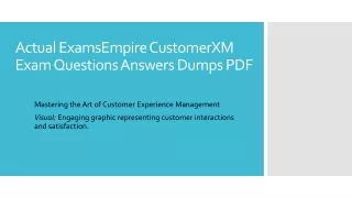 Actual ExamsEmpire CustomerXM Exam Questions Answers Dumps PDF