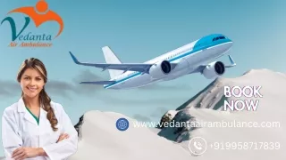 Take Vedanta Air Ambulance Service in Mumbai for Hi-Tech Medical Facilities