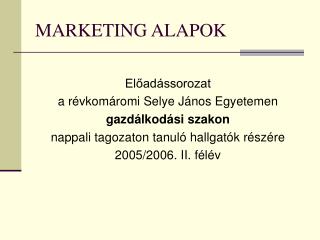 MARKETING ALAPOK