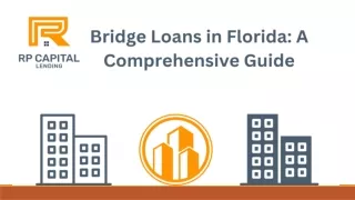 Bridge Loans in Florida: A Comprehensive Guide