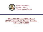 Office of Chief Financial Officer Report USPTO Trademark ...