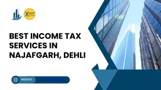 Best income tax services in Najafgarh, Dehli