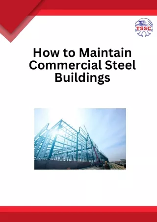 How to Maintain Commercial Steel Buildings