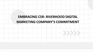 Embracing CSR Riverhood digital marketing company’s commitment