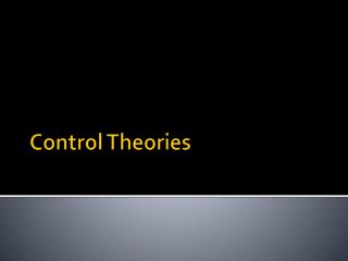 Control Theories