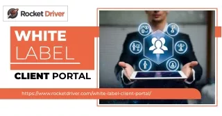 Unleash Client Growth: The Ultimate White Label Client Portal by Rocket Driver