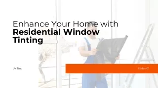 Enhance Your Home with Residential Window Tinting