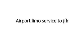 Airport limo service to jfk