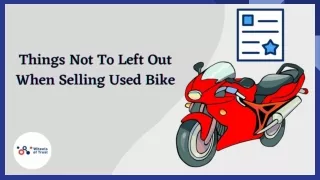 Things Not To Left Out When Selling Used Bike