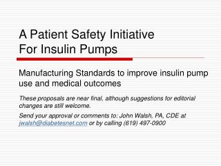 A Patient Safety Initiative For Insulin Pumps