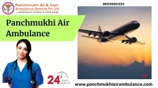 Choose Panchmukhi Air Ambulance Services in Bangalore and Ranchi with Life Saver ICU