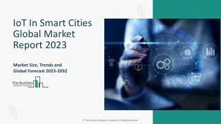 IoT in Smart Cities Market Research, Size, Forecast To 2032