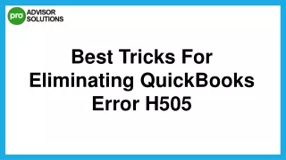Best Way To Rectify QuickBooks Error H505