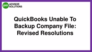 Easy Way To Fix QuickBooks Unable to Backup Company File Issue