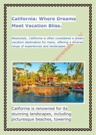 California Where Dreams Meet Vacation Bliss.