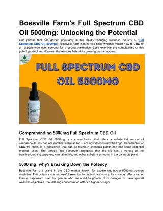 Unlocking the Potential_ Full Spectrum CBD Oil 5000mg by Bossville Farm