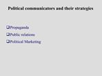 Political communicators and their strategies