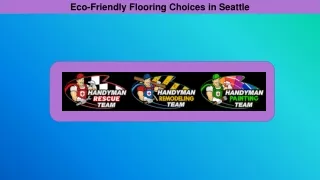 Eco-Friendly Flooring Choices in Seattle