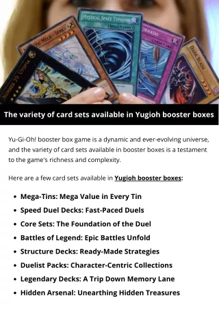 The variety of card sets available in Yugioh booster boxes