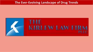 The Ever-Evolving Landscape of Drug Trends