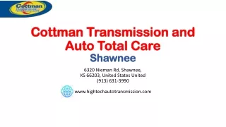 Cottman Transmission and Auto Total Care ppt