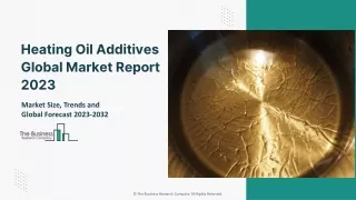 Global Heating Oil Additives Market Size, Share, Trends Report 2023