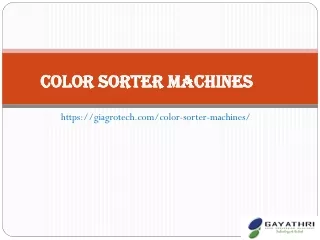 Color Sorter Machines, Automated Color Sorting Machine Supplier